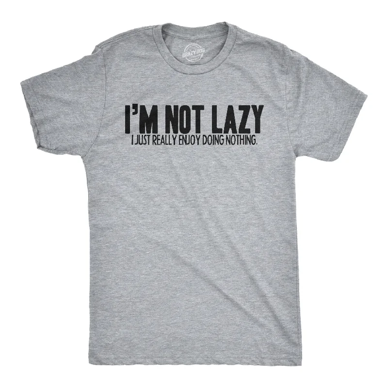 Men's tie - dye t - shirts with a bohemian styleI'm Not Lazy I Just Enjoy Doing Nothing T-Shirt Men's T Shirt Men's tie - dye t - shirts with a bohemian styleI'm Not Lazy I Just Enjoy Doing Nothing T-Shirt Men's T Shirt