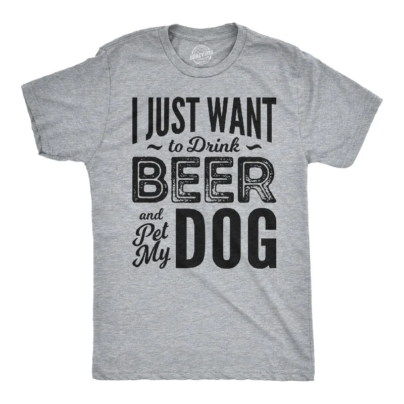 Men's tie - dye t - shirts with a bohemian styleI Just Want To Drink Beer and Pet My Dog Men's T Shirt Men's tie - dye t - shirts with a bohemian styleI Just Want To Drink Beer and Pet My Dog Men's T Shirt