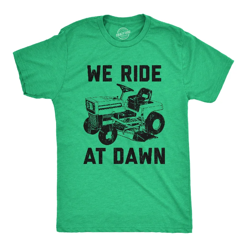 Men's organic cotton crew - neck t - shirts for everyday comfortWe Ride At Dawn Men's T Shirt Men's organic cotton crew - neck t - shirts for everyday comfortWe Ride At Dawn Men's T Shirt