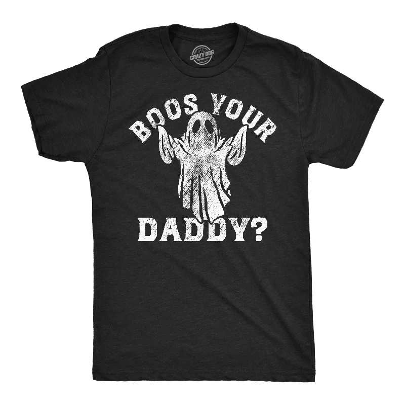 Men's thermal t - shirts with a high - neck design for cold weatherBoos Your Daddy Men's T Shirt Men's thermal t - shirts with a high - neck design for cold weatherBoos Your Daddy Men's T Shirt