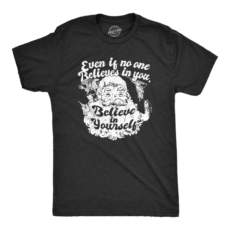 Men's long - sleeve henley t - shirts with button - down placketsEven If No One Believes In You Believe In Yourself Men's T Shirt Men's long - sleeve henley t - shirts with button - down placketsEven If No One Believes In You Believe In Yourself Men's T Shirt