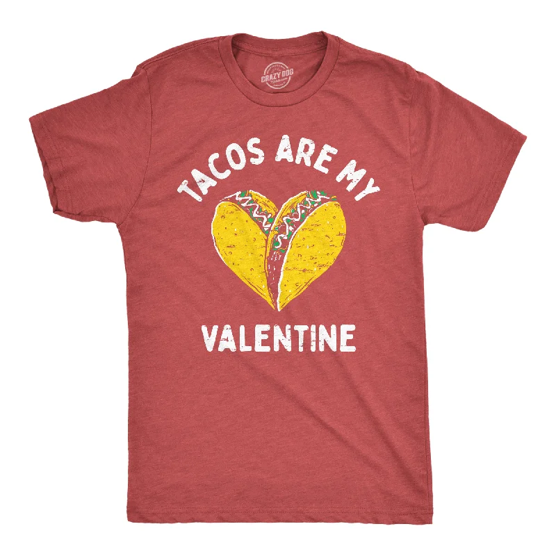 Men's lightweight performance t - shirts for running marathonsTacos Are My Valentine Men's T Shirt Men's lightweight performance t - shirts for running marathonsTacos Are My Valentine Men's T Shirt