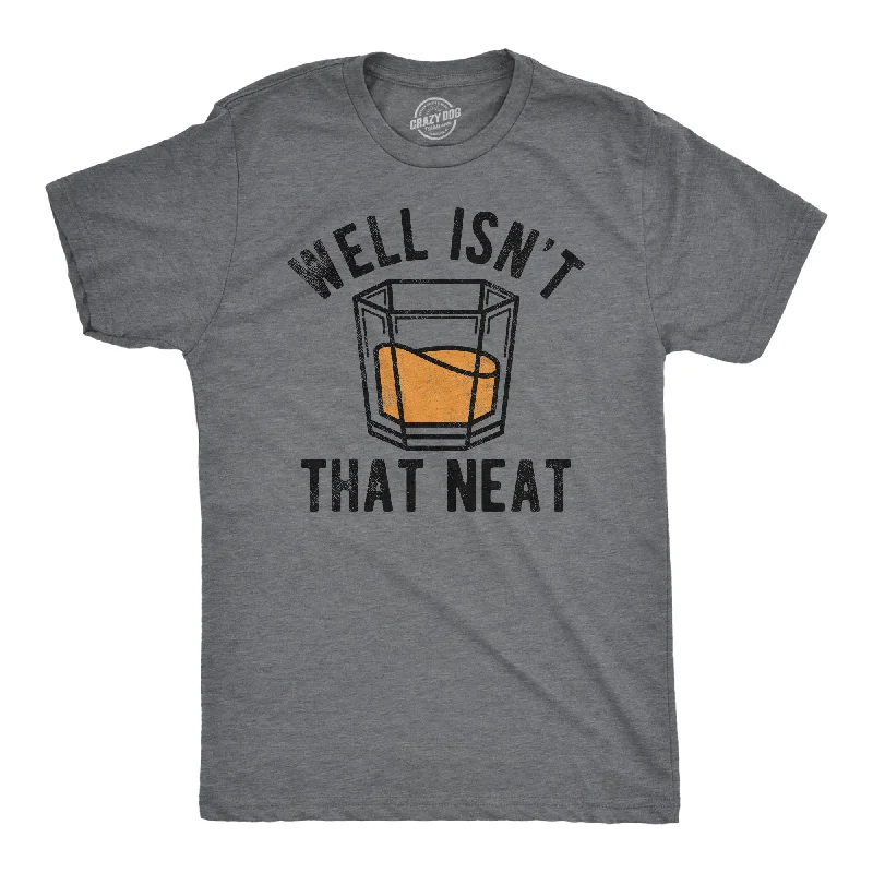 Men's printed Hawaiian t - shirts for tropical vacationsWell Isnt That Neat Men's T Shirt Men's printed Hawaiian t - shirts for tropical vacationsWell Isnt That Neat Men's T Shirt
